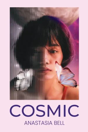 Cosmic by Anastasia Bell Book Cover