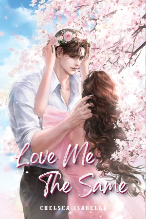 Love Me The Same by Chelsea Isabella Book Cover