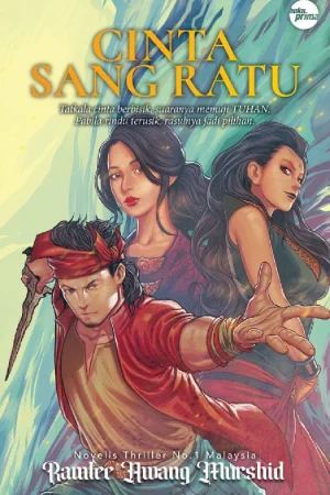 Cinta Sang Ratu oleh Ramlee Awang Murshid - Novel Thriller Fantasi.
