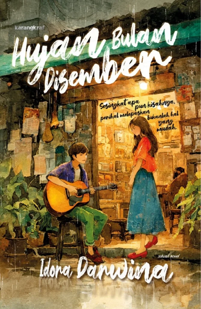 Hujan Bulan Disember oleh Idora Darwina - Novel Romantik Malaysia.
