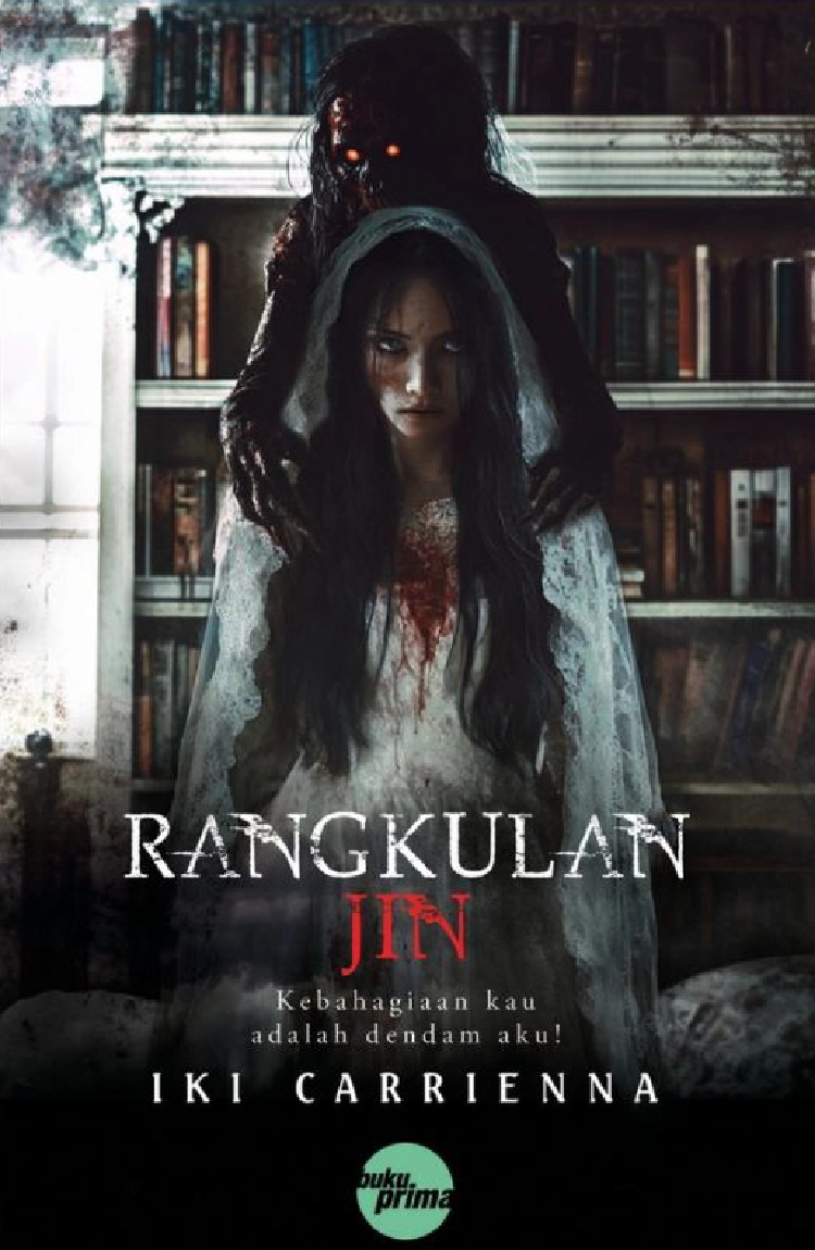 Rangkulan Jin oleh Iki Carrienna - Novel Seram Time Travel