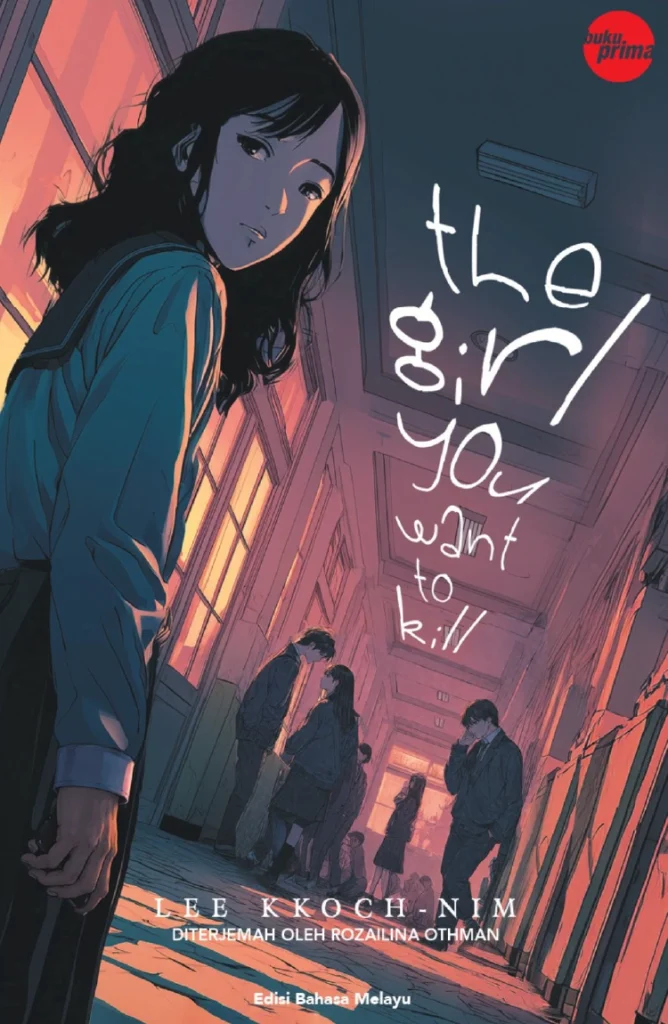 The Girl You Want To Kill oleh Lee Kkot-nim - Novel Thriller Remaja