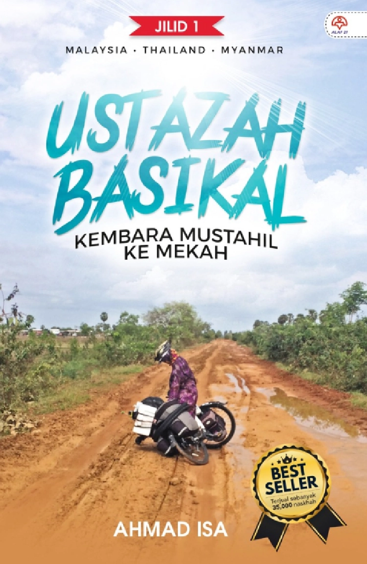 Ustazah Basikal: Kembara Mustahil ke Mekah oleh Ahmad Isa - Buku Travelog Inspirasi.
