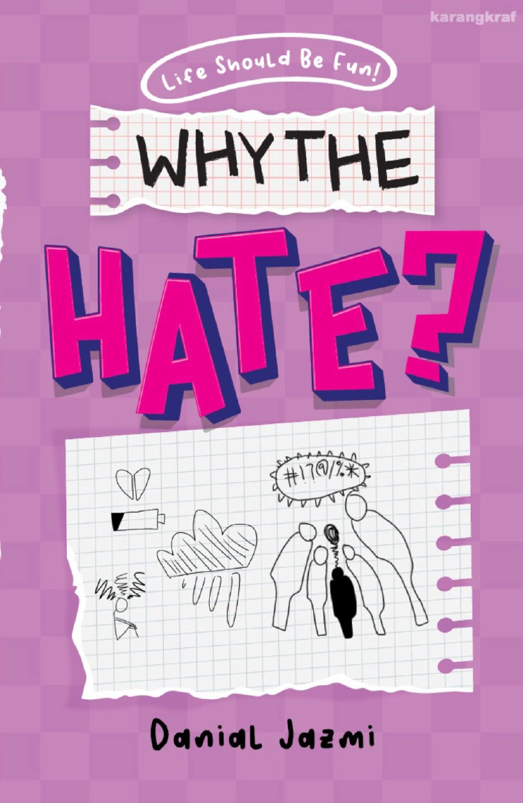Why the Hate? by Danial Jazmi - Teen Self-Help Memoir