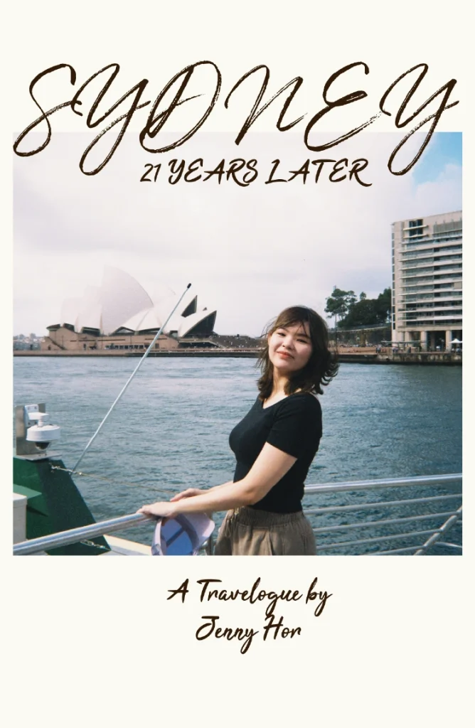 Sydney: 21 Years Later by Jenny Hor 1st Edition Ultimate Non-Fiction Travel Writing Paperback Book