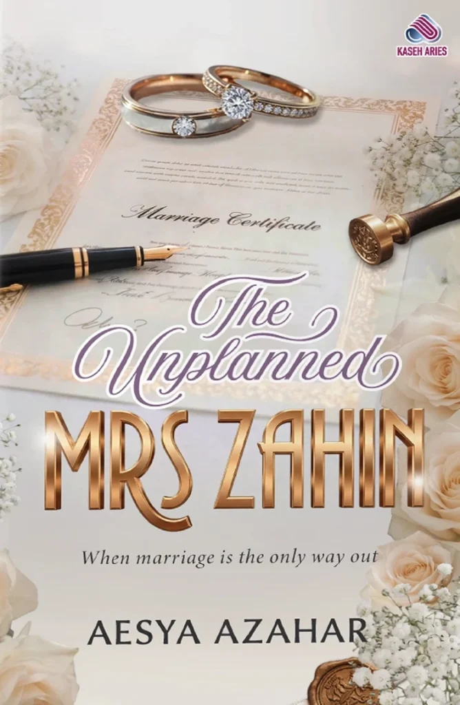 The Unplanned Mrs. Zahin by Aesya Azahar Ultimate Local Malay Romance Novel Softcover Book