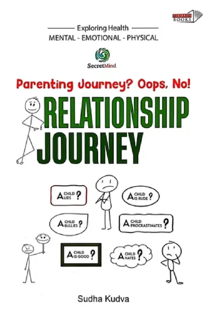 Relationship Journey by Sudha Kudva - Parenting Guide Book